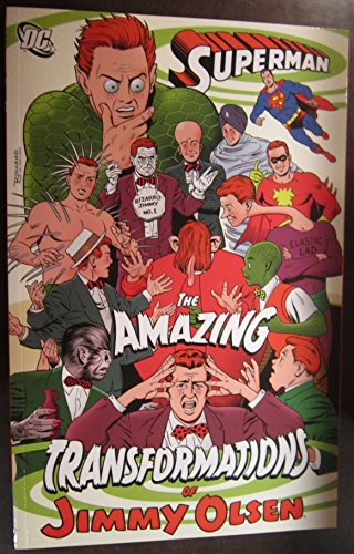 Superman: The Amazing Transformations of Jimmy Olsen