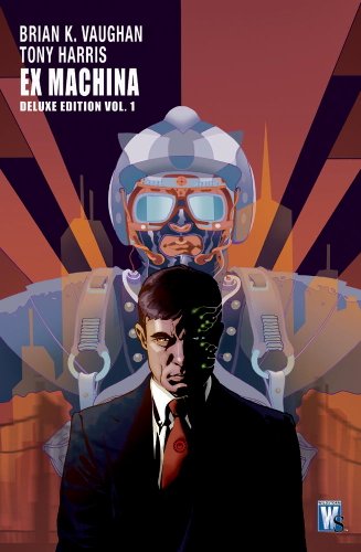 Ex Machina: The Deluxe Edition, Book One