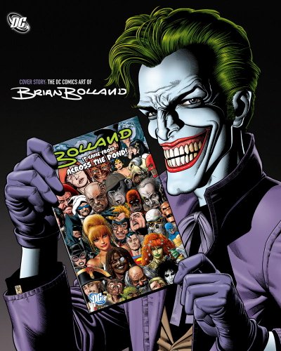 Cover Story: The DC Comics Art of Brian Bolland *