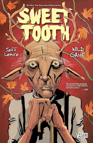 Sweet Tooth, Vol. 6: Wild Game