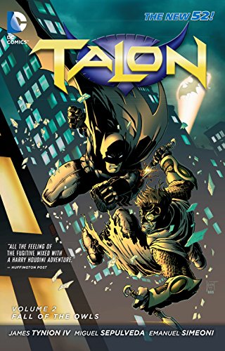 Talon Vol. 2: Fall of the Owls (The New 52)