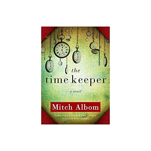 The Time Keeper - a Novel