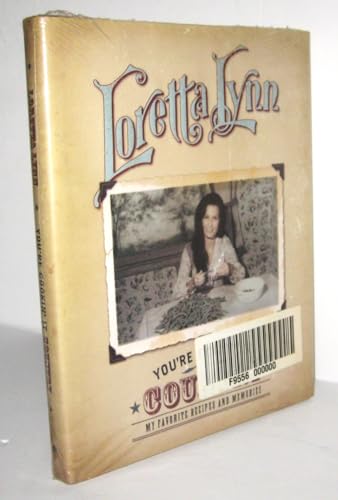 You're Cookin' It Country: My Favorite Recipes and Memories
