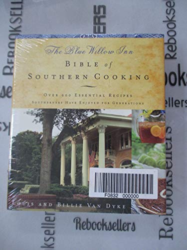 The Blue Willow Inn Bible of Southern Cooking: Over 600 Essential Recipes Southerners Have Enjoyed for Generations
The Blue Willow Inn Bible of Southern Cooking: Over 600 Essential Recipes Southerners Have Enjoyed for Generations