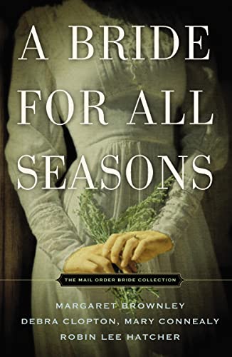 A Bride For All Seasons (Mail-order Bride Collection)