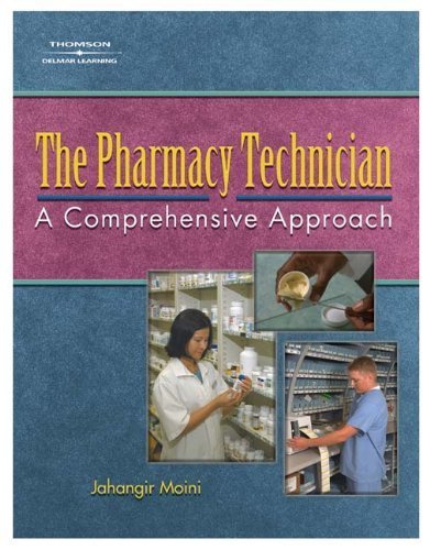 The Pharmacy Technician: A Comprehensive Approach