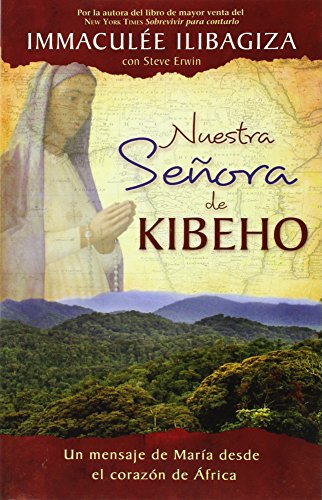 Nuestra Senora de Kibeho: La Virgen Maria Le Habla al Mundo Desde el Corazon de Africa (Paperback or Softback)
Nuestra Senora de Kibeho: La Virgen Maria Le Habla al Mundo Desde el Corazon de Africa (Paperback or Softback)
