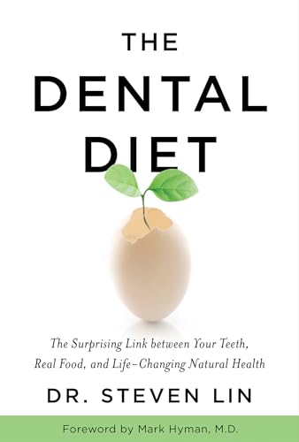 The Dental Diet: The Surprising Link between Your Teeth, Real Food, and Life-Changing Natural Health
The Dental Diet: The Surprising Link between Your Teeth, Real Food, and Life-Changing Natural Health