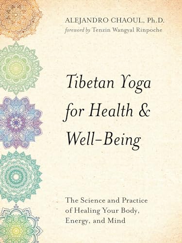 Tibetan Yoga for Health & Well-Being : The Science and Practice of Healing Your Body, Energy, and Mind
Tibetan Yoga for Health & Well-Being : The Science and Practice of Healing Your Body, Energy, and Mind