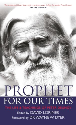 Prophet for Our Times: The Life Teachings of Peter Deunov