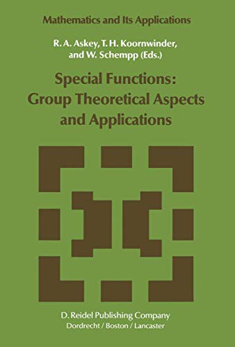 Special Functions: Group Theoretical Aspects and Applications (Mathematics and Its Applications, 18)
Special Functions: Group Theoretical Aspects and Applications (Mathematics and Its Applications, 18)