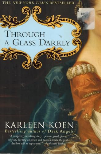 Through a Glass Darkly: A Savory, Romantic Historical Drama