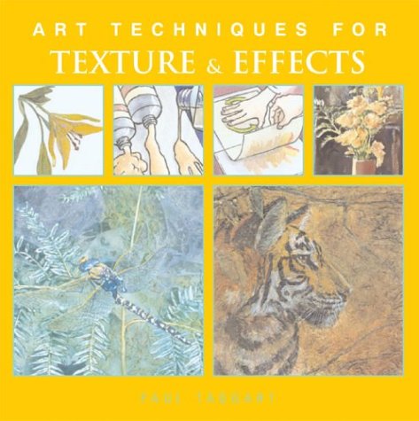 Art Techniques for Texture and Effects [Art Techniques For Series].