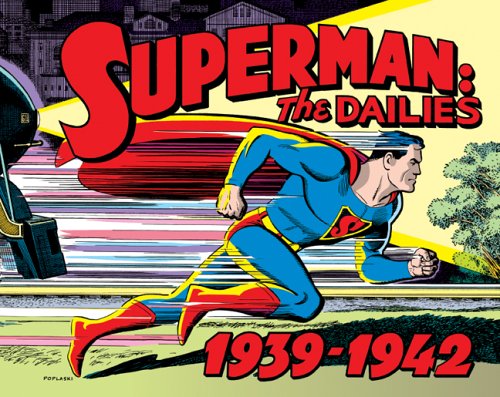 Superman: The Dailies 1939-1942 (Strips 1-966)