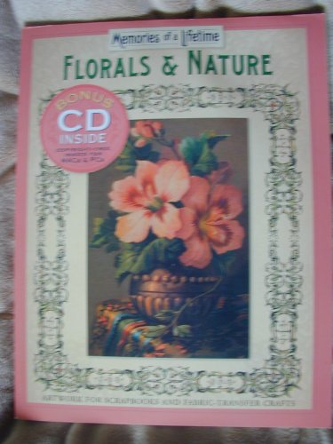 Florals Nature, Memories of a Lifetime, Artwork for Scrapbooks and Fabric-Tran