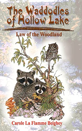 Waddodles Of Hollow Lake: Law Of The Woodland