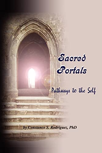 SACRED PORTALS (**autographed**) Pathways to the Self