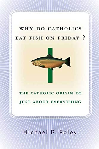 Why Do Catholics Eat Fish on Friday