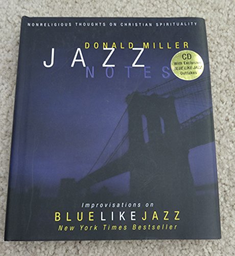 Jazz Notes: Nonreligious Thoughts on Christian Spirituality