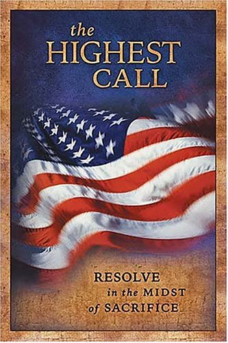 The Highest Call: Resolve in the