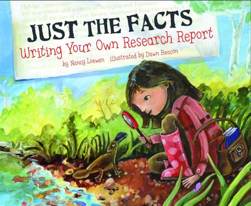 Just the Facts: Writing Your Own Research Report (Writer's Toolbox)