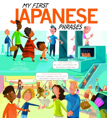 My First Japanese Phrases (Speak Another Language!)