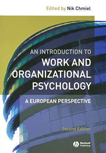 Work and Organizational Psychology 2e: A European Perspective