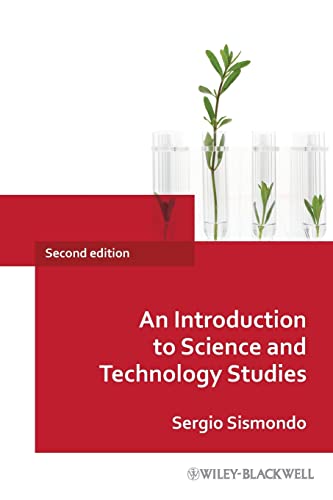 Introduction to Science and Technology Studies, An - Second Edition