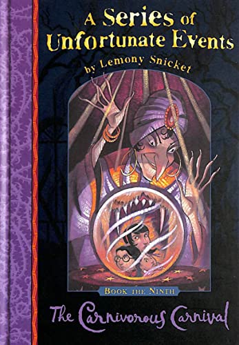 The Carnivorous Carnival #9 (A Series of Unfortunate Events)
