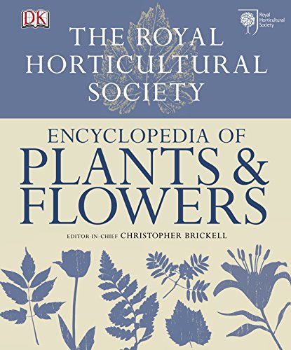 The Royal Horticultural Society's Encyclopedia of Plants & Flowers