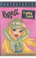 Trading Faces (Bratz Photostories)