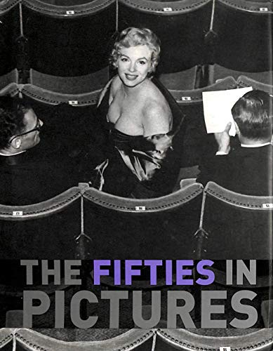 The Fifties in Pictures