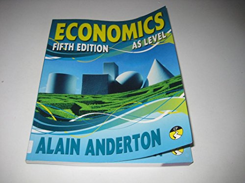 AS Level Economics Student Book Anderton, Mr Alain