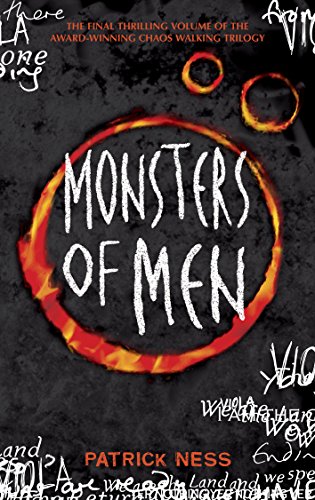MONSTERS OF MEN - CHAOS WALKING TRILOGY BOOK THREE - DOUBLE SIGNED, FIRST LINED & DATED FIRST EDI...