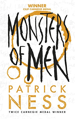 Monsters of Men (Chaos Walking) : Winner of the Carnegie Medal 2011