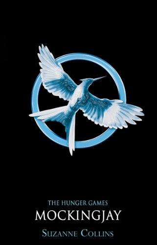 Mockingjay Classic (Hunger Games Trilogy) (The Hunger Games)