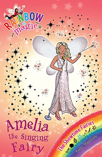 Amelia the Singing Fairy: The Showtime Fairies Book 5 (Rainbow Magic)