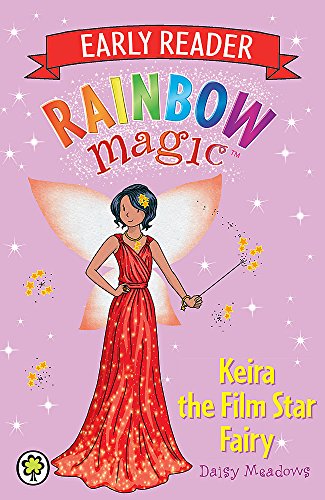 Keira the Film Star Fairy (Rainbow Magic Early Reader)
