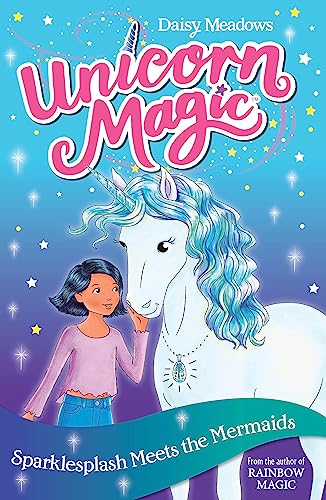 Unicorn Magic: Sparklesplash Meets the Mermaids (Paperback)