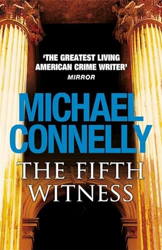 THE FIFTH WITNESS - MICKEY HALLER BOOK FOUR - SIGNED FIRST EDITION FIRST PRINTING