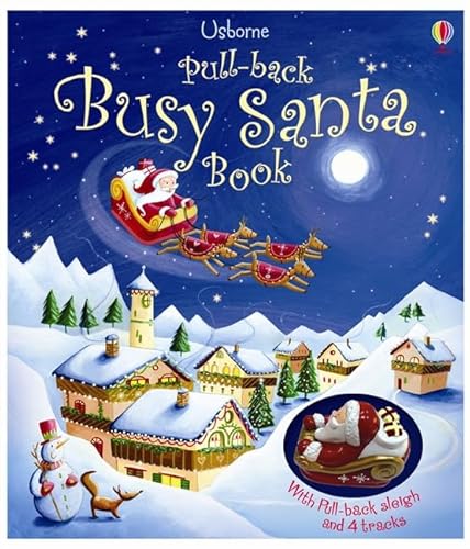 Pull-back Busy Santa (Usborne Pull-back Books) (Pull-back Busy Books)