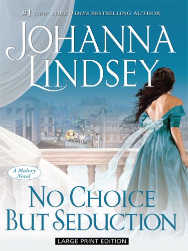 No Choice but Seduction (Thorndike Press Large Print Basic Series)