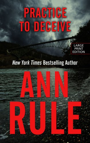 Practice To Deceive (Thorndike Press Large Print Mystery)