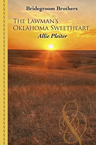 

The Lawmans Oklahoma Sweetheart (Bridegroom Brothers)