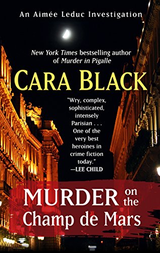 Murder On The Champ De Mars (An Aimà e Leduc Investigation)