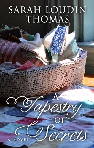 A Tapestry Of Secrets (Thorndike Press Large Print Christian Romance)