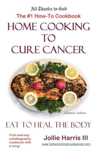 Home Cooking to Cure Cancer (Inscribed)