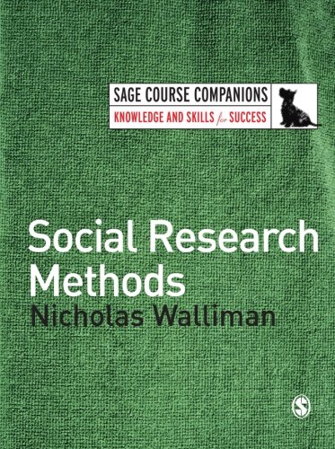 Social Research Methods (SAGE Course Companions series)