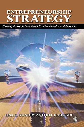 Entrepreneurship Strategy : Changing Patterns in New Venture Creation, Growth, and Reinvention
Entrepreneurship Strategy : Changing Patterns in New Venture Creation, Growth, and Reinvention