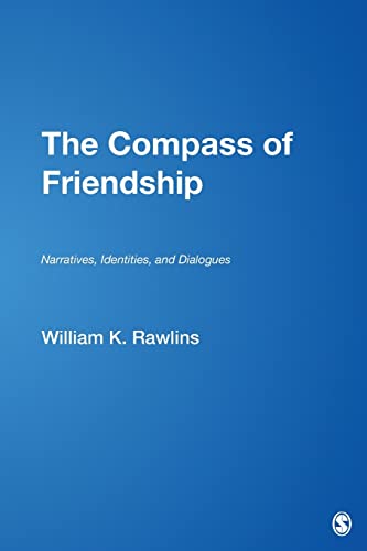 The Compass of Friendship: Narratives, Identities, and Dialogues